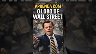 O QUE O LOBO DE WALL STREET REALMENTE SABIA?