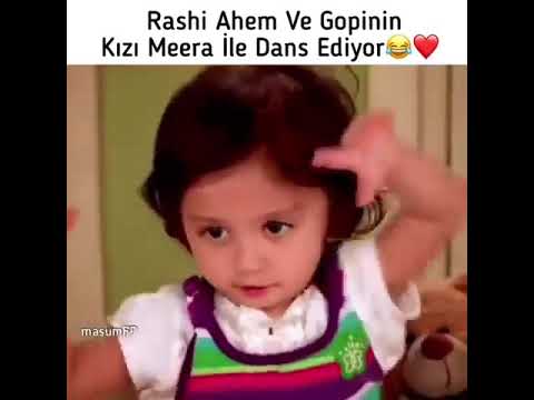 Rashi ahem ve gopinin kızı meerayla dans ediyor 😘😂