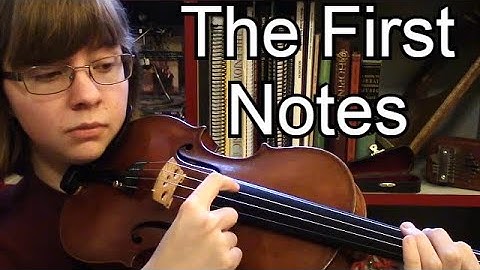 The first notes! (Learn the Violin - Ep. 5)