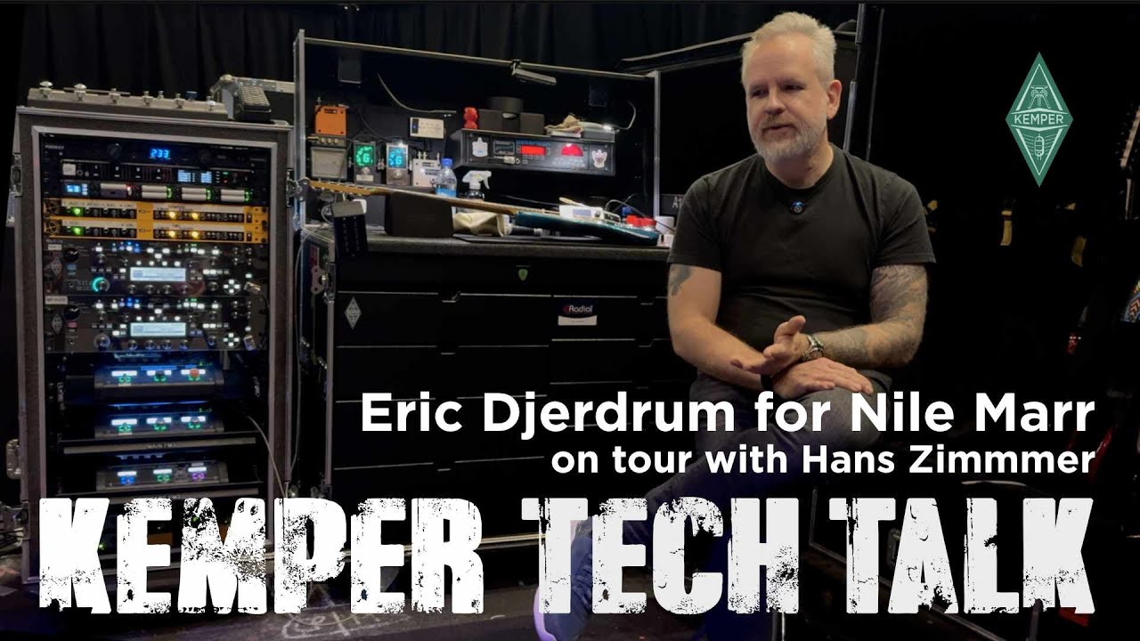 KEMPER PROFILER - Tech Talks - Eric Gjerdrum for Nile Marr on tour