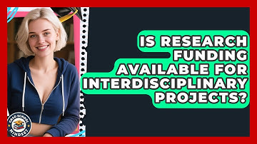 Is Research Funding Available for Interdisciplinary Projects? | Grad School Mindset News