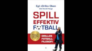 Spill Effektiv Fotball - Egil Drillo Olsen