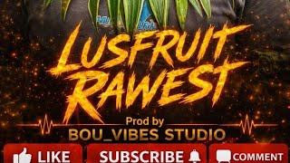 LUSFRUIT_RAWEST_BOU_VIBES 