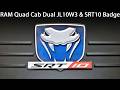 RAM Quad Cab Dual JL10W3 SRT10 Badge