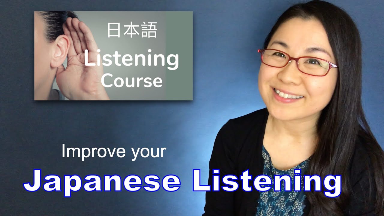 Improve Japanese Listening 日本語リスニングコース YouTube