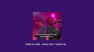 hasta la vista - camp rock // speed up ☆彡