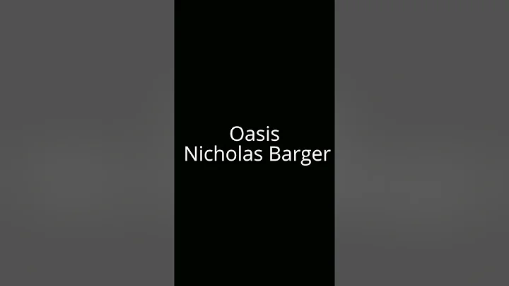 Oasis - Nicholas Barger