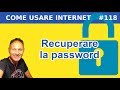 # 118 Come come recuperare la password | Daniele Castelletti | Associazione Maggiolina