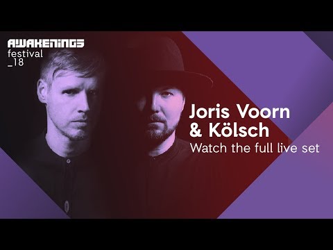 Awakenings Festival 2018 Saturday - Live set Joris Voorn & Kölsch @ Area W