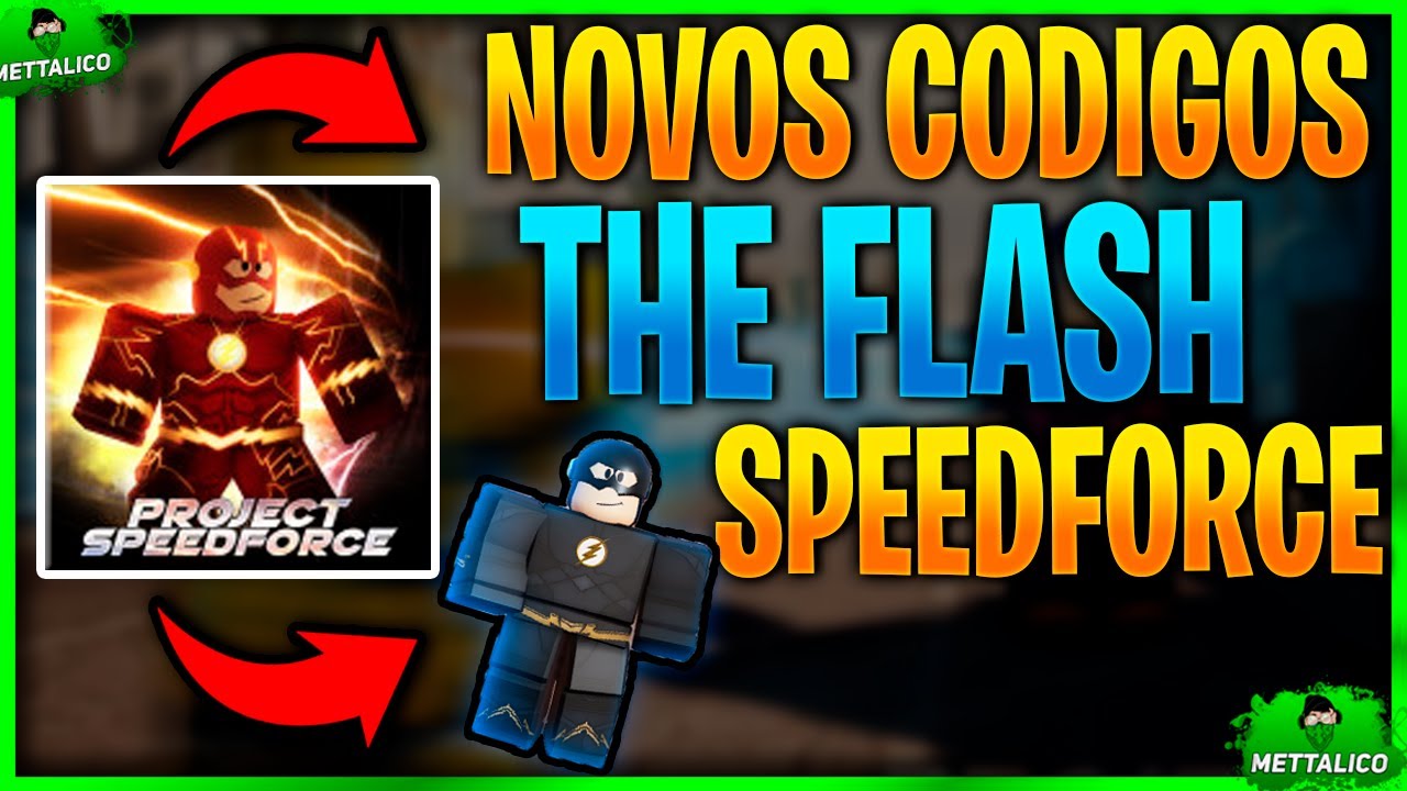 NOVOS CÓDIGOS DO THE FLASH PROJECT SPEEDFORCE 2021 ATUALIZAÇÃO (ALL