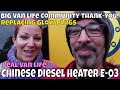 Chinese Diesel Heater E03 & a HUGE Vanlife Community Thank-you - Travel Vlogs - Real Van Life