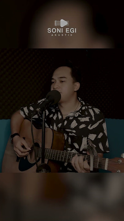 MENGAPAKAH PERPISAHAN TERJADI DALAM CINTAKU! | CINTA TASIKMALAYA - SONI EGI COVER AKUSTIK