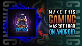 Make eSports/Gaming Mascot Logo on Android || Make Gaming Logo Tutorial on PS CC || NJ EditZ