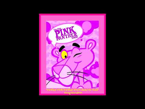 Panther Pink Panther From Head To Toes Doug Goodwin The Pink Panther Show 1969 1971 