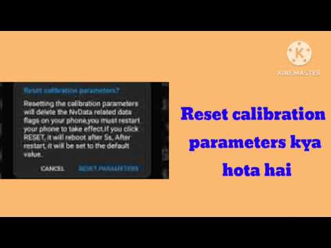 Reset Calibration Parameters kya hota hai | What is Reset calibration parameters settings