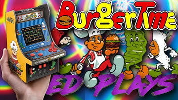 Ed Plays - BurgerTime My Arcade Minature Cabinet