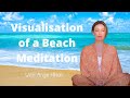 Visualisation of a beach guided meditation  angie hilton