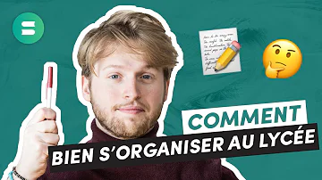 Comment organiser son travail en seconde ?