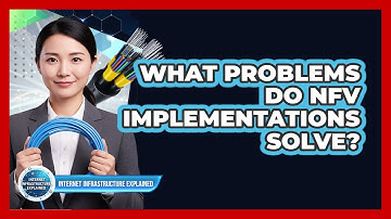 What Problems Do NFV Implementations Solve?
