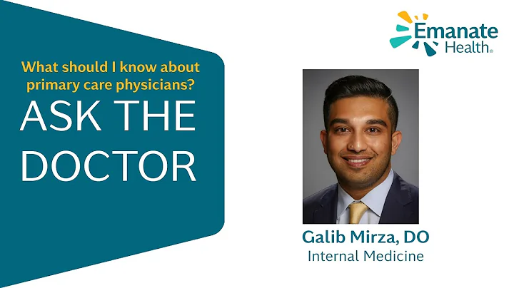 Ask the Doctor: What should I know about primary care physicians?