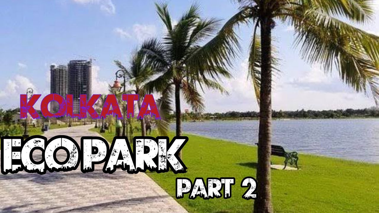 eco-park-eco-park-opening-time-eco-park-kolkata-eco-park-kolkata