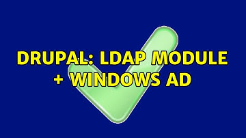 Drupal: LDAP module + Windows AD