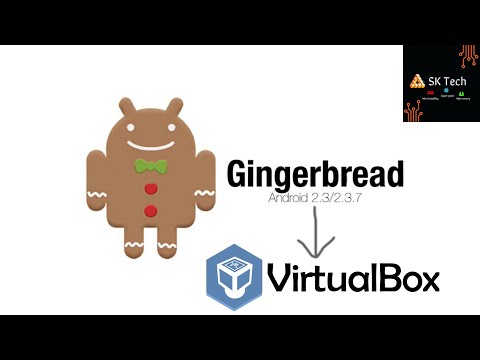 How to install Android Gingerbread (2.3) on Virtualbox