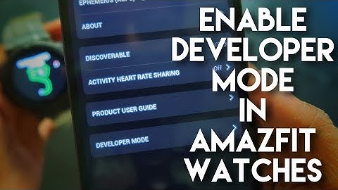 How to turn on Developer Options On Zepp App For Amazfit Watches