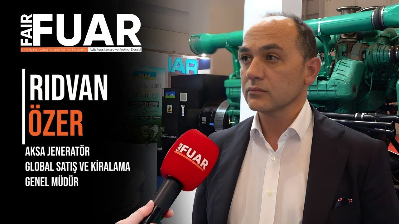 Fuar Dergisi TV-ICCI 2023-Aksa Jeneratör Global Satış ve Kiralama Genel Müdürü Rıdvan Özer