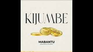 MABANTU - Kijumbe