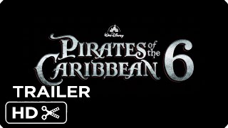Pirates Of The Caribbean 6 End Of Journey 2026 New Trailer Johnny Depp