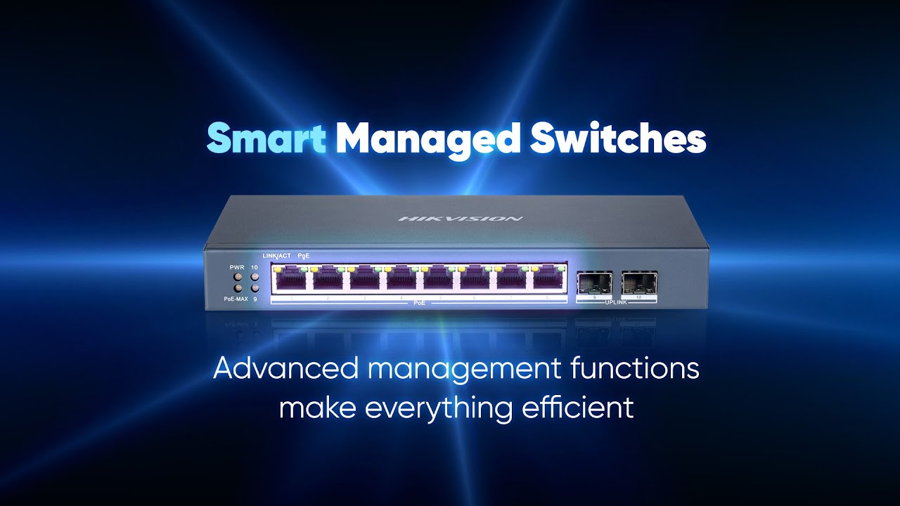 Introduction to Hikvision Smart Managed Switches YouTube