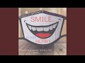 Smile now