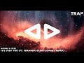 Madnap &amp; Yetep - It&#39;s Just You (ft. Miranda Glory)(Darby Remix)