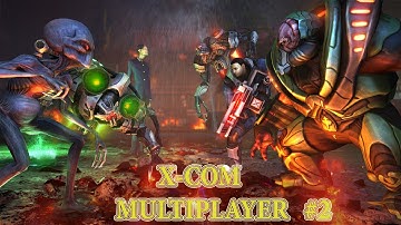 X-COM Multiplayer [#2 Boom]