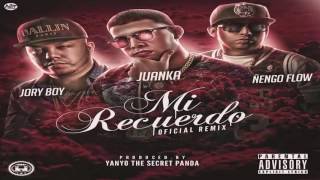 Mi Recuerdo( Remix )Juanka El Problematik ft Jory Boy y Ñengo Flow Oficial