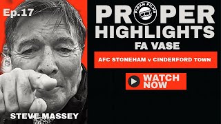 F.A. VASE: AFC STONEHAM V CINDERFORD TOWN