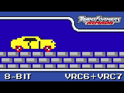 [8-Bit,0CC VRC6+VRC7]Transformers Armada Theme(Alternate)