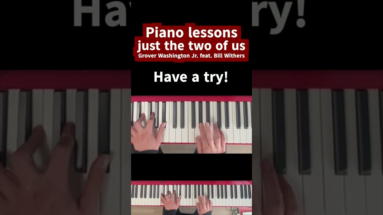 [just the two of us 02] Piano lessons for beginners #pianolessons  #pianotutorial #shorts