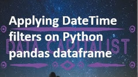 Python pandas DateTime filters on dataframes
