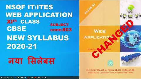 XI Web Application New Changed Syllabus | NSQF | CBSE 803 | 2020-21