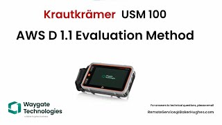Waygate Technologies | USM 100 Evaluation AWS D1.1/1.5