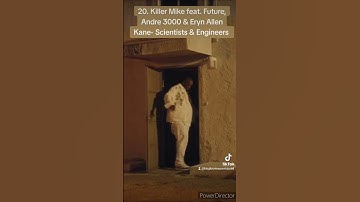 20. Killer Mike feat. Future, Andre 3000 & Eryn Allen Kane- Scientists & Engineers