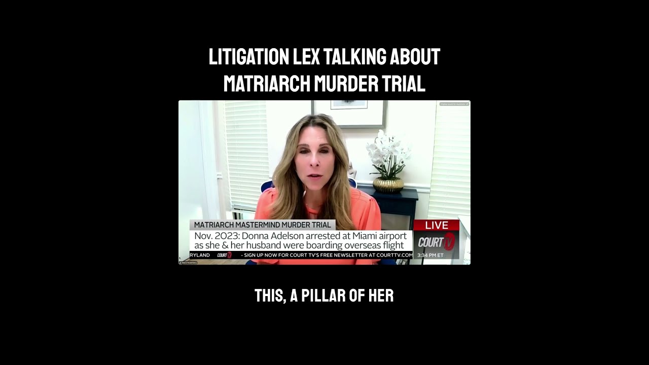 Litigation Lex Talking About Matriarch Mastermind Murder Trials