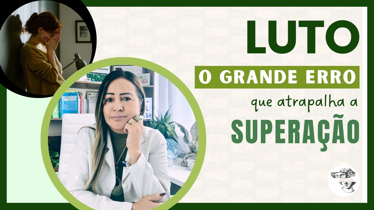 ALERTA: Como VIVER O LUTO para SUPERÁ-LO