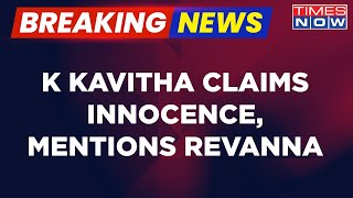 K Kavitha Fires Fresh Salvo At BJP, Says 'People Like Revanna Are Spared & I Am Arrested' | Breaking