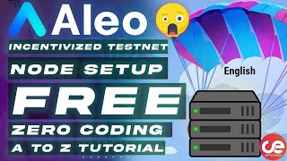 Aleo Incentivized 🪂Testnet Node 🤖Setup Guide,  No Coding Free - English screenshot 3