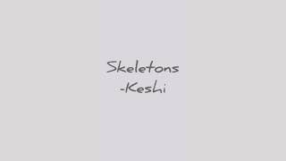 [THAISUB] Skeletons - Keshi