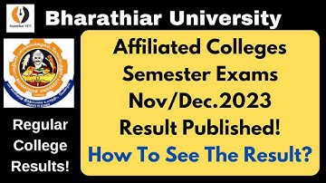 Affiliated College Nov.2023 Semester Exam Result Released|Bharathiar University|Regular College|Link