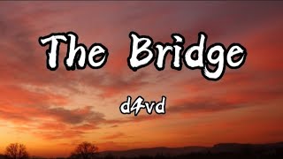 d4vd - The Bridge